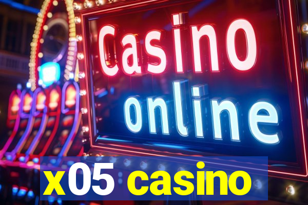 x05 casino